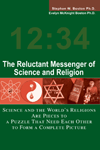 The Reluctant 
Messenger of Science and Religion Book Cover