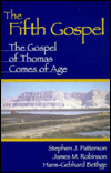 The 5th Gospel: The Gospel of Thomas Comes of Age