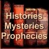Histories Mysteries Prophecies